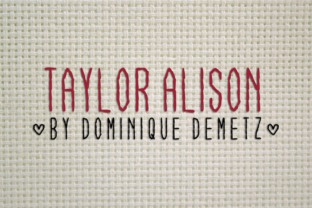 Taylor Alison: A Digital Font with the Soul of Hand Stitching